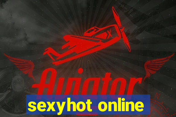 sexyhot online